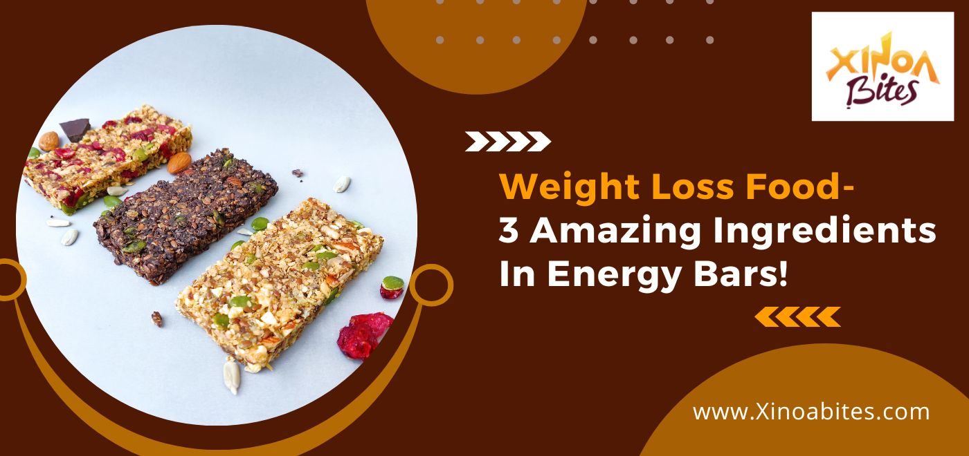 Weight Loss Food- 3 Amazing Ingredients In Energy Bars!